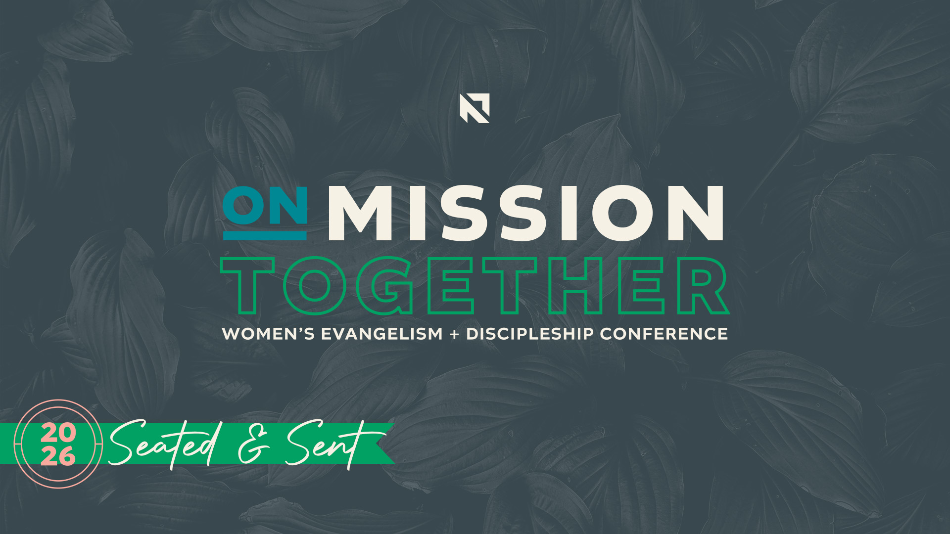 On Mission Together: Seated and Sent