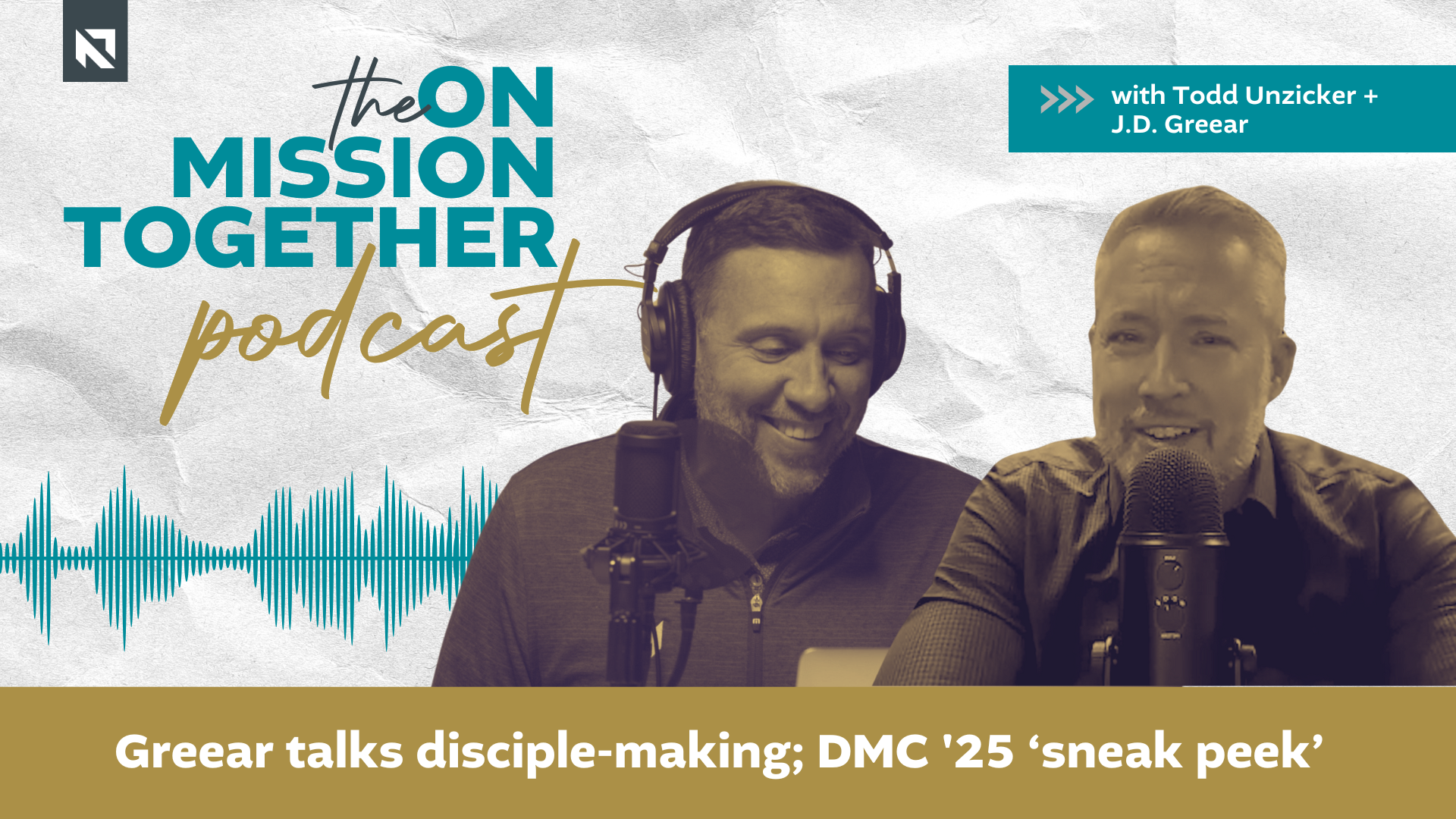 Podcast: Greear talks disciple-making; DMC ‘25 ‘sneak peek’