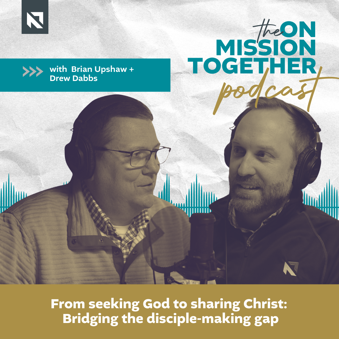 Image for Podcast: From seeking God to sharing Christ: Bridging the disciple-making gap