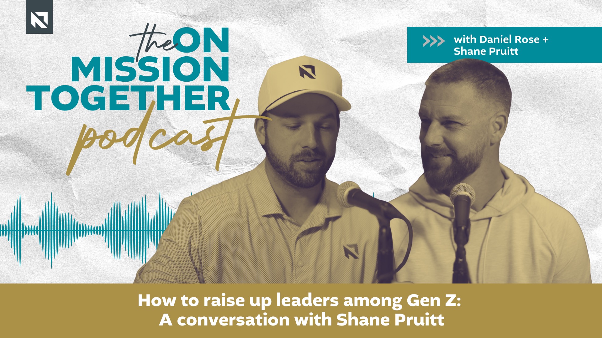 Podcast: How to raise up leaders among Gen Z: A conversation with Shane Pruitt